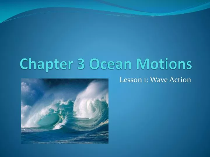 chapter 3 ocean motions