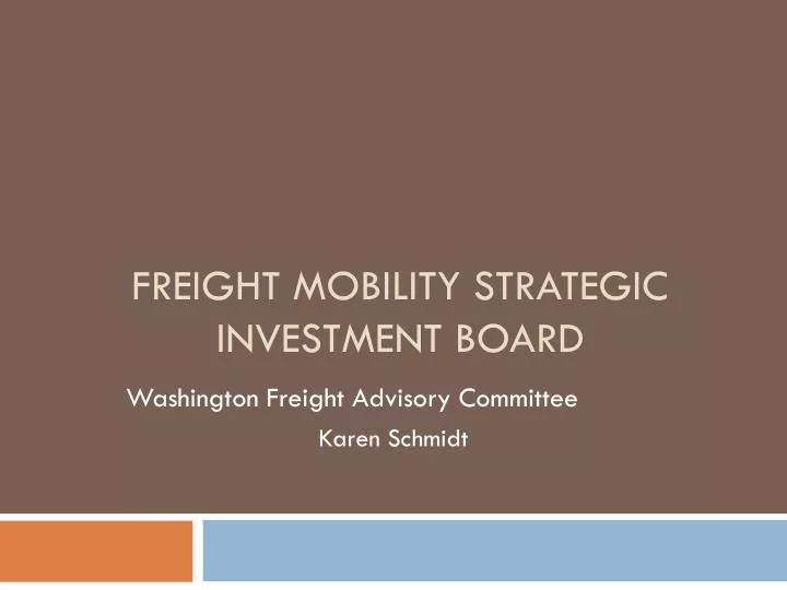 freight mobility strategic investment board