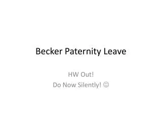 Becker Paternity Leave