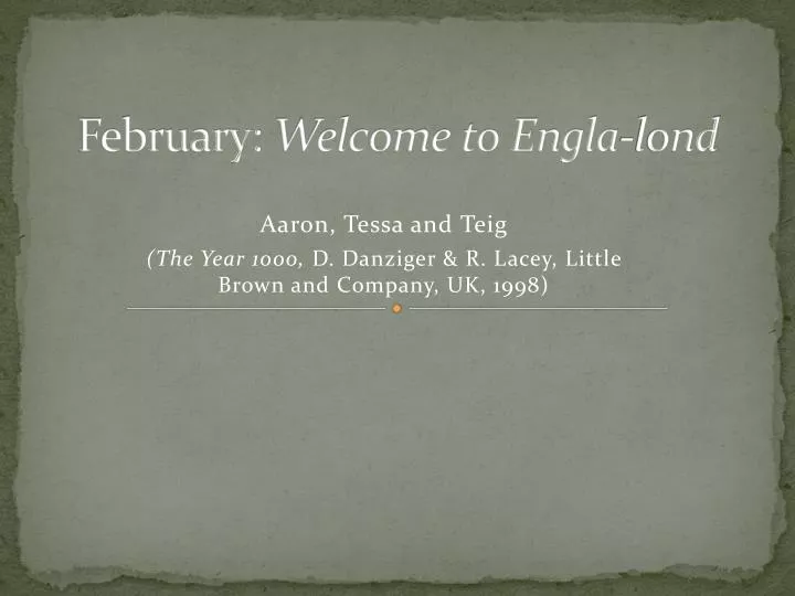 february welcome to engla lond