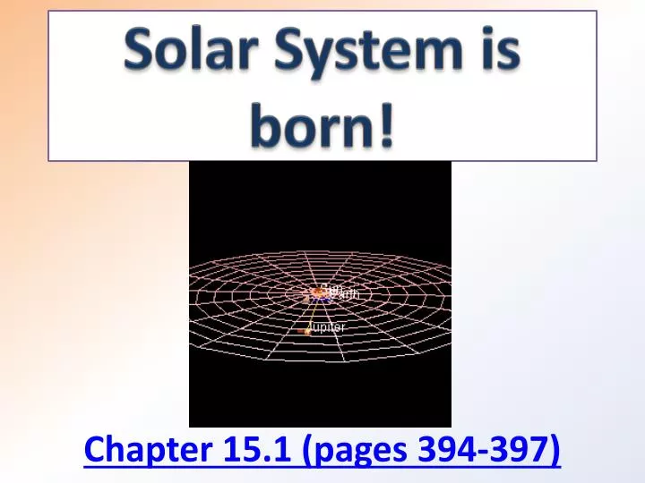 solar system is born