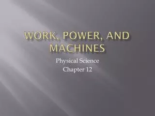 Work, Power, and Machines