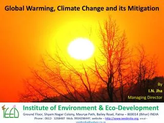 Global Warming, Climate Change and its Mitigation