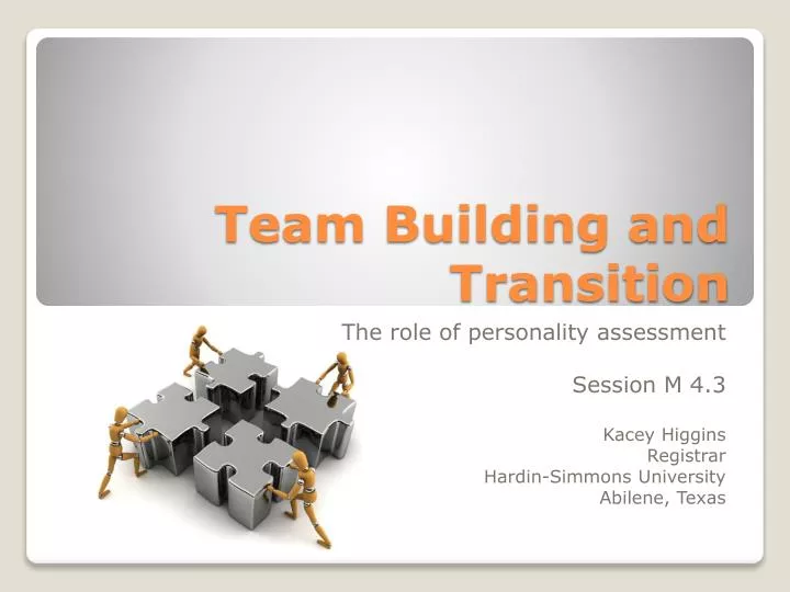 team building and transition