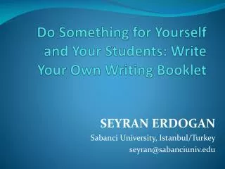 Do Something for Yourself and Your Students: Write Your Own Writing Booklet