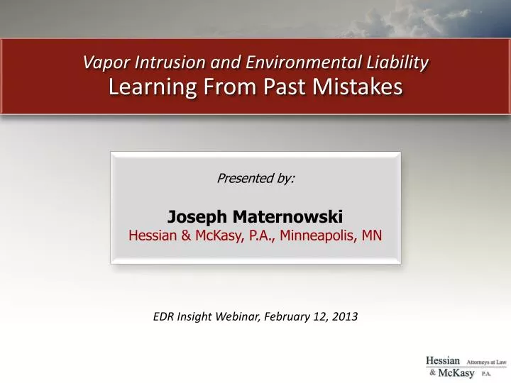 vapor intrusion and environmental liability learning from past mistakes
