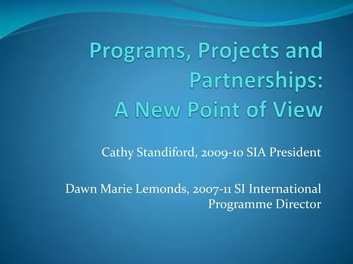 programs projects and partnerships a new point of view