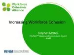 Increasing Workforce Cohesion - slide 1