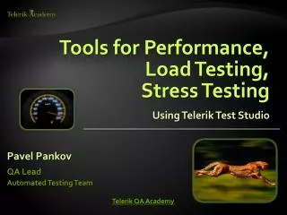 Tools for Performance, Load Testing, Stress Testing Using Telerik Test Studio