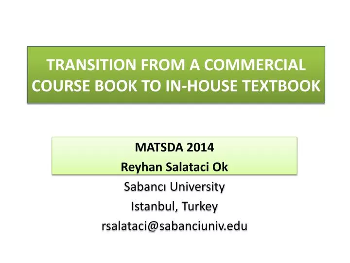 transition from a commercial course book to in house textbook