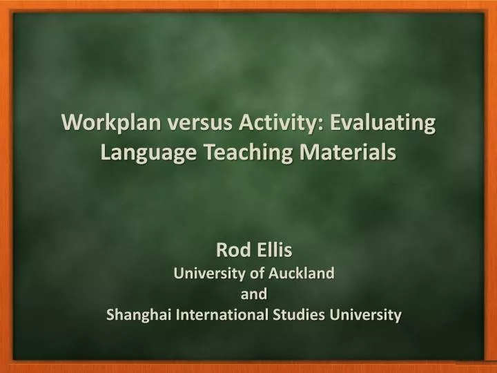 workplan versus activity evaluating language teaching materials