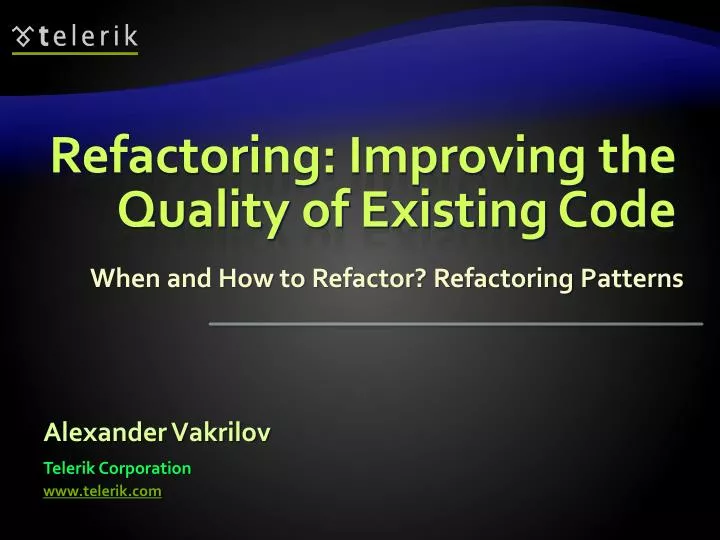 refactoring improving the quality of existing code