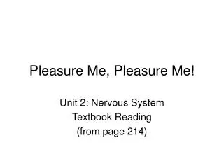 Pleasure Me, Pleasure Me!