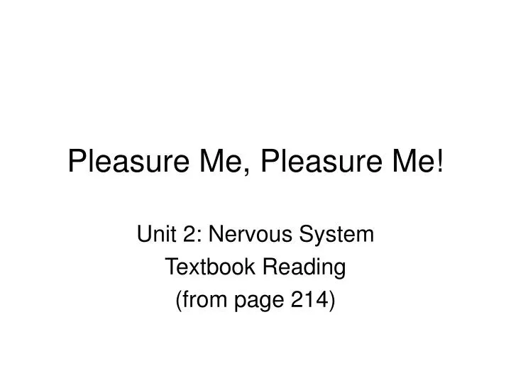 pleasure me pleasure me