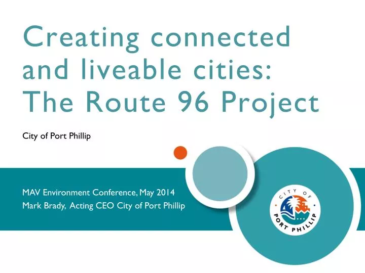 creating connected and liveable cities the route 96 project city of port phillip