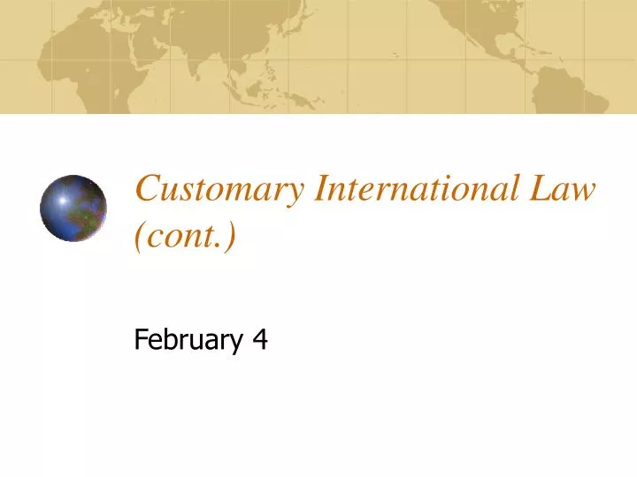 customary international law cont