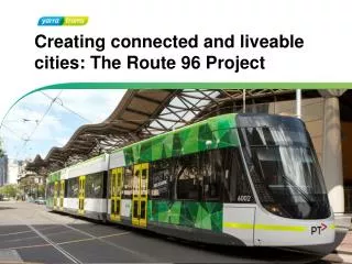 Creating connected and liveable cities: The Route 96 Project
