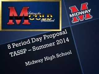 8 Period Day Proposal TASSP – Summer 2014