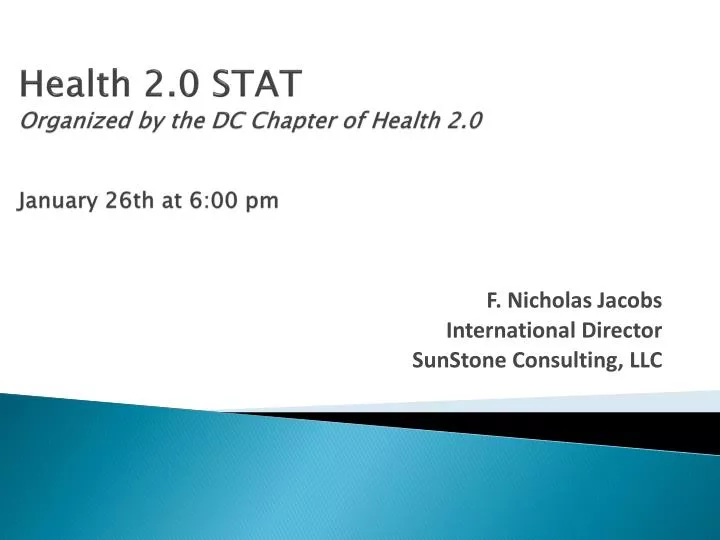 health 2 0 stat organized by the dc chapter of health 2 0 january 26th at 6 00 pm
