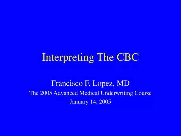 interpreting the cbc