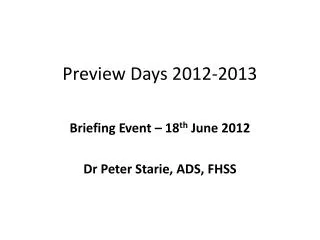 Preview Days 2012-2013