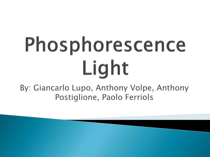 phosphorescence light