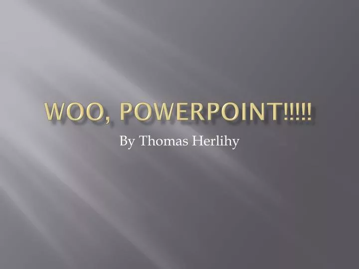 woo powerpoint