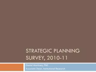 Strategic Planning survey, 2010-11