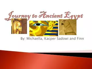 Journey to Ancient Egypt