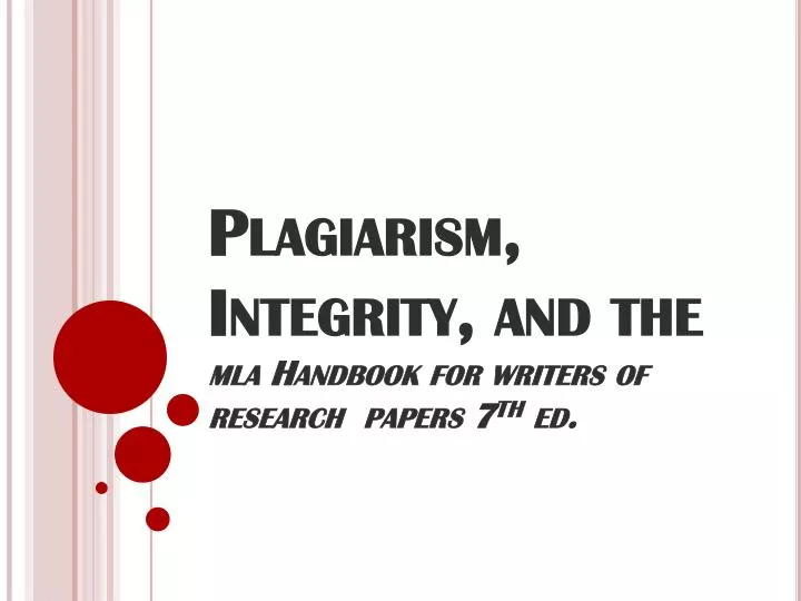 plagiarism integrity and the mla handbook for writers of research papers 7 th ed