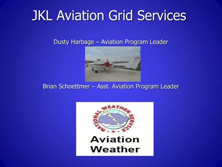 jkl aviation grid services