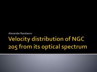 Velocity distribution of NGC 205 from its optical spectrum