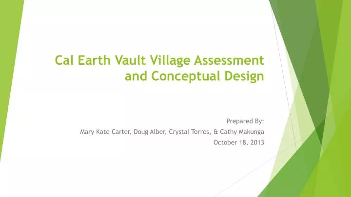 cal earth vault village assessment and conceptual design