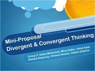 Mini-Proposal Divergent &amp; Convergent Thinking