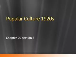 Popular Culture 1920s