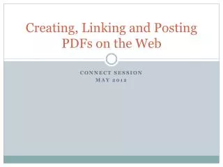 Creating, Linking and Posting PDFs on the Web