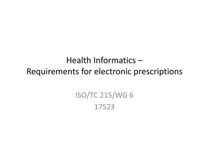 health informatics requirements for electronic prescriptions