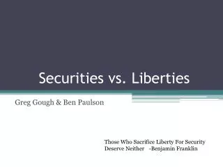 Securities vs. Liberties