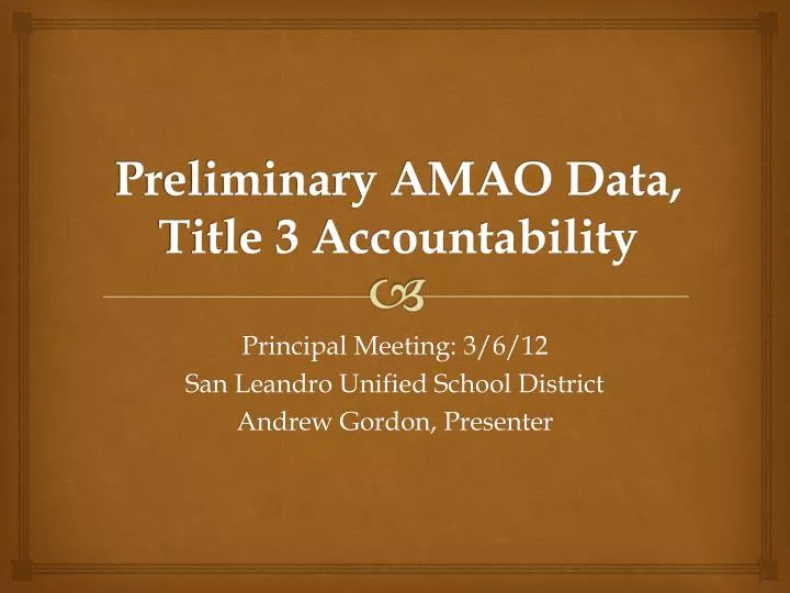 preliminary amao data title 3 accountability