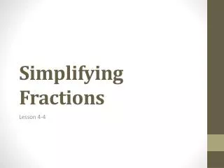 simplifying fractions