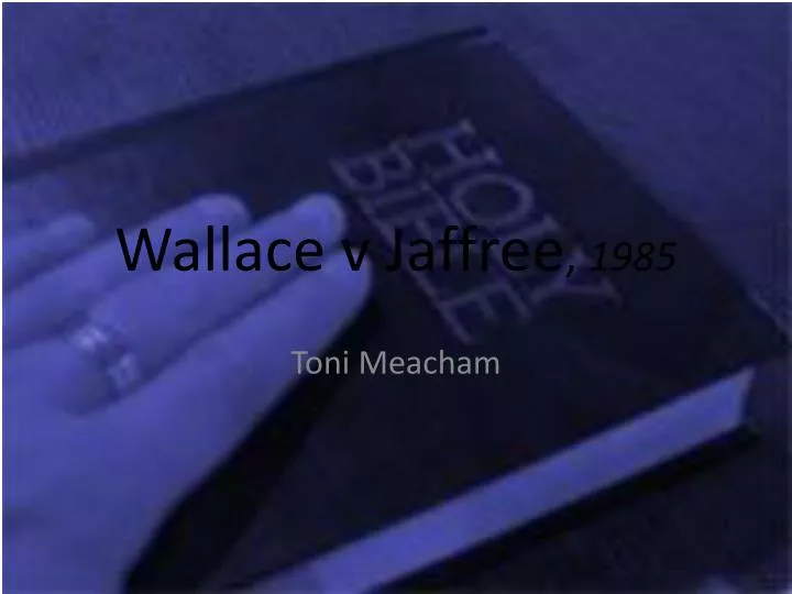 wallace v jaffree 1985