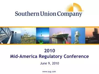 2010 Mid-America Regulatory Conference June 9, 2010