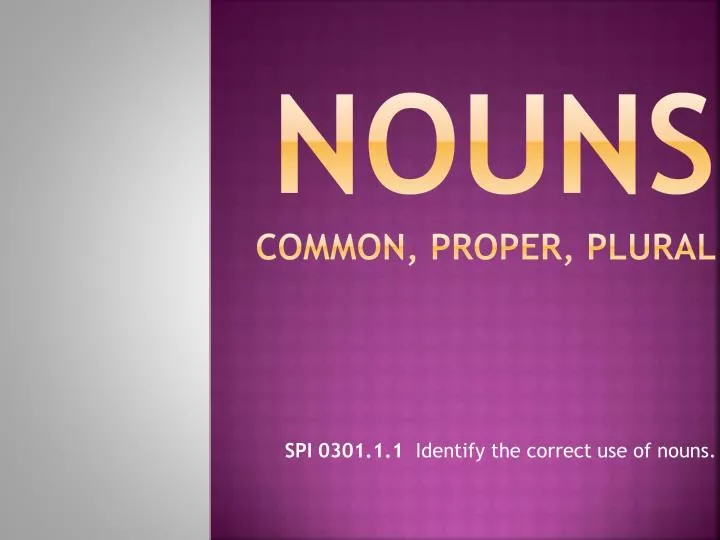 nouns common proper plural