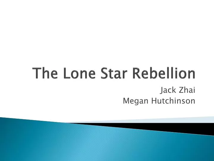 the lone star rebellion
