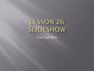 Lesson 26 SlideShow