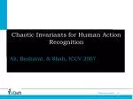 Chaotic Invariants for Human Action Recognition - slide 1