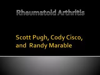 Scott Pugh, Cody Cisco , and Randy Marable
