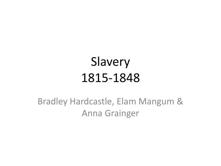 slavery 1815 1848