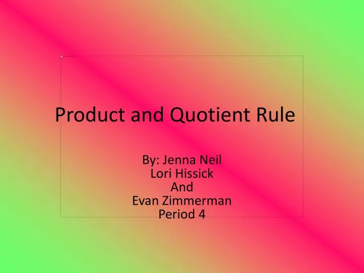 product and quotient rule