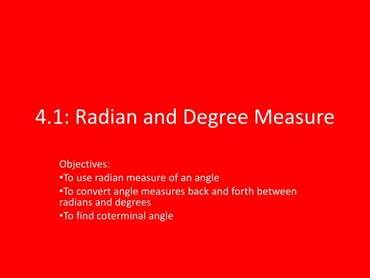 4 1 radian and degree measure